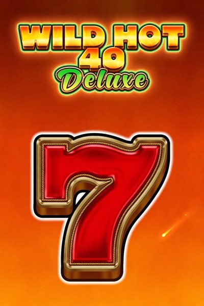 Slot Wild Hot 40 Deluxe w Kingmaker Casino